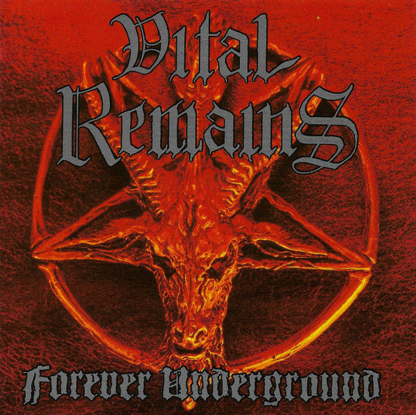 VITAL REMAINS - Forever underground - CD
