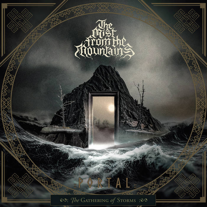 THE MIST FROM THE MOUNTAINS Portal - The Gathering of Storms CD