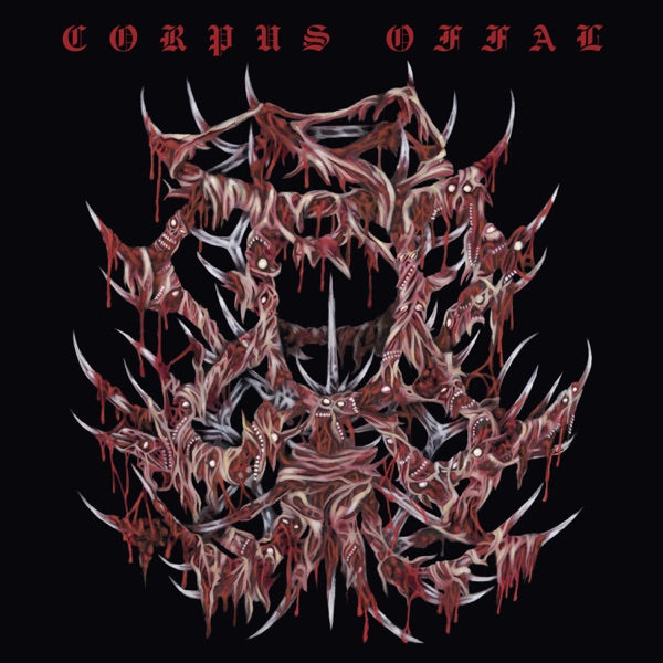 CORPUS OFFAL - Corpus Offal LP