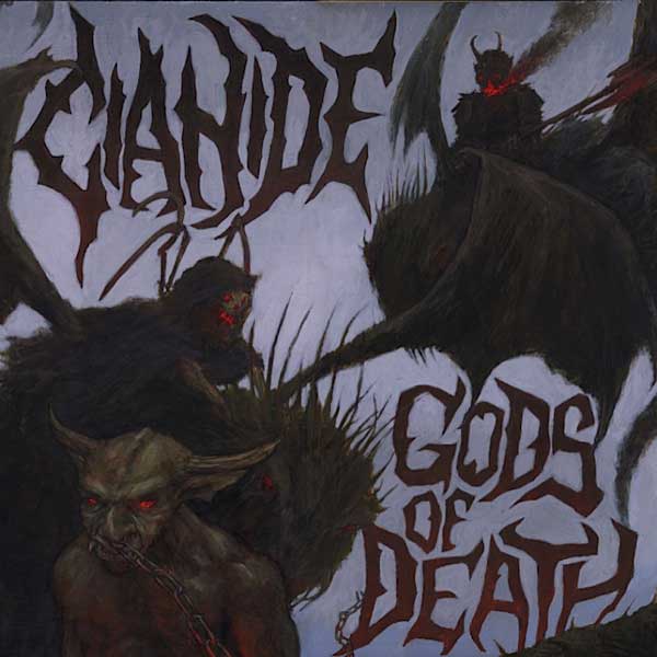 CIANIDE - Gods fo Death CD