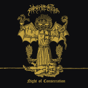 PYRIPHLEGETHON Night of Consecration LP