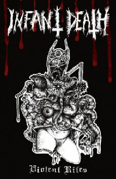 Infant Death Violent Rites cassette