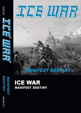 ICE WAR Manifest Destiny CD