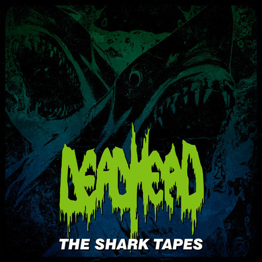 DEAD HEAD The Shark Tapes MLP