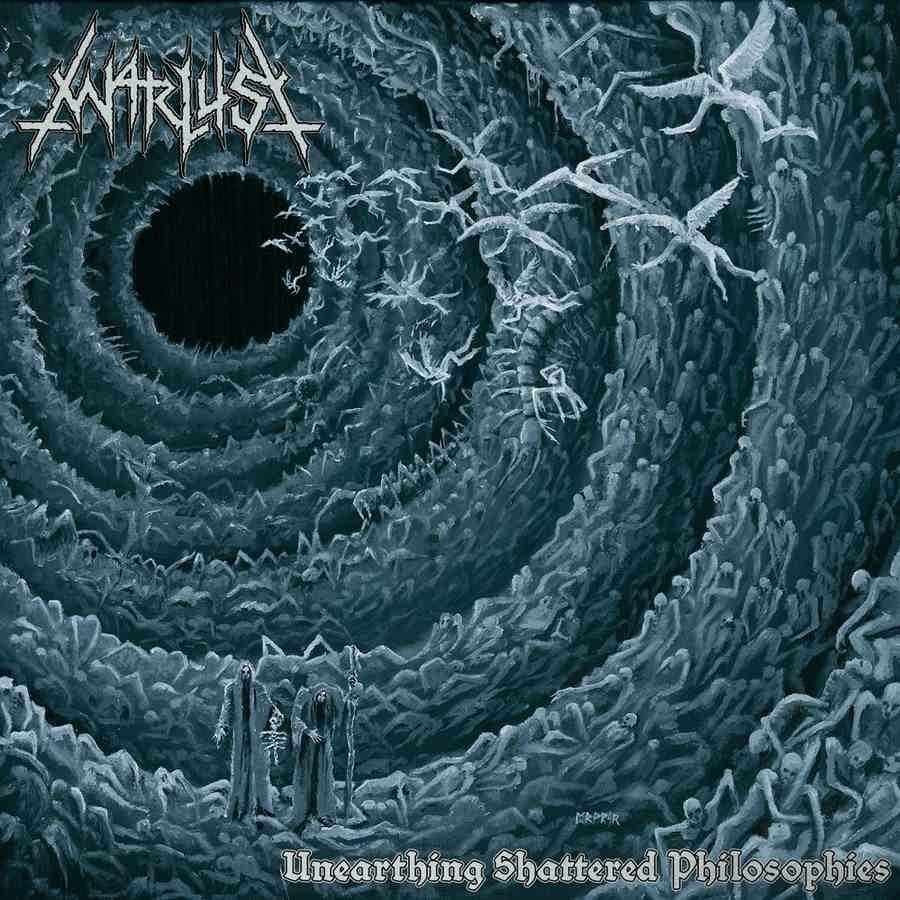 WARLUST Unearthing Shattered Philosophies LP