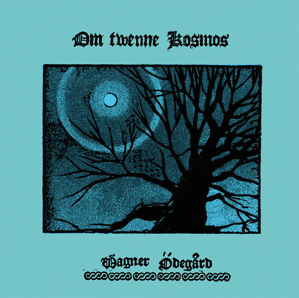 Wagner Ödegård - Om Twenne Kosmos LP