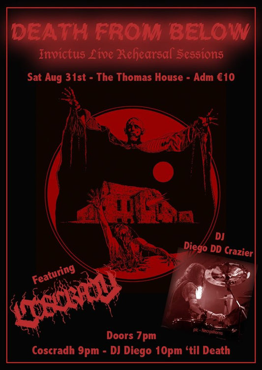 COSCRADH at DEATH FROM BELOW this Saturday, August 31st in The Thomas House, Dublin!