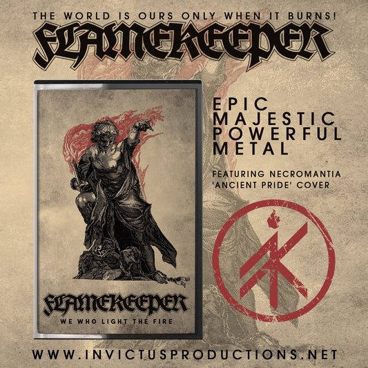 Flamekeeper We Who Light the Fire cassette out now!