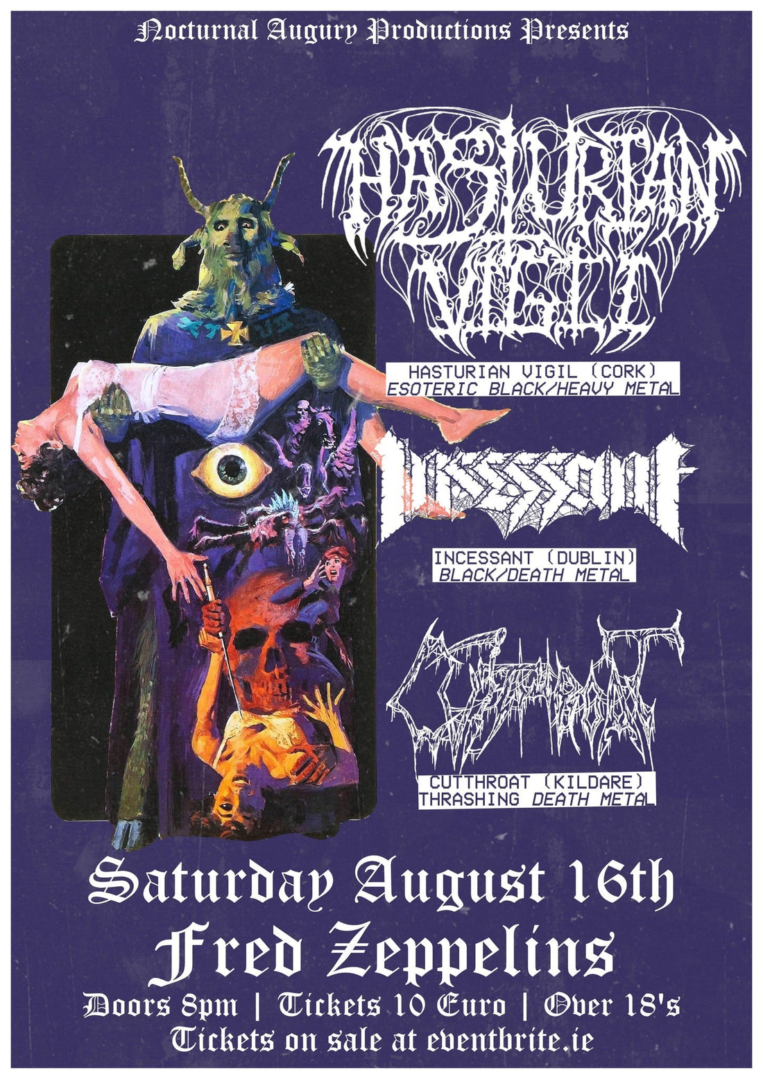 HASTURIAN VIGIL, INCESSANT, CUTTHROAT Fred Zeppelin's, Cork, Sat August 16th!