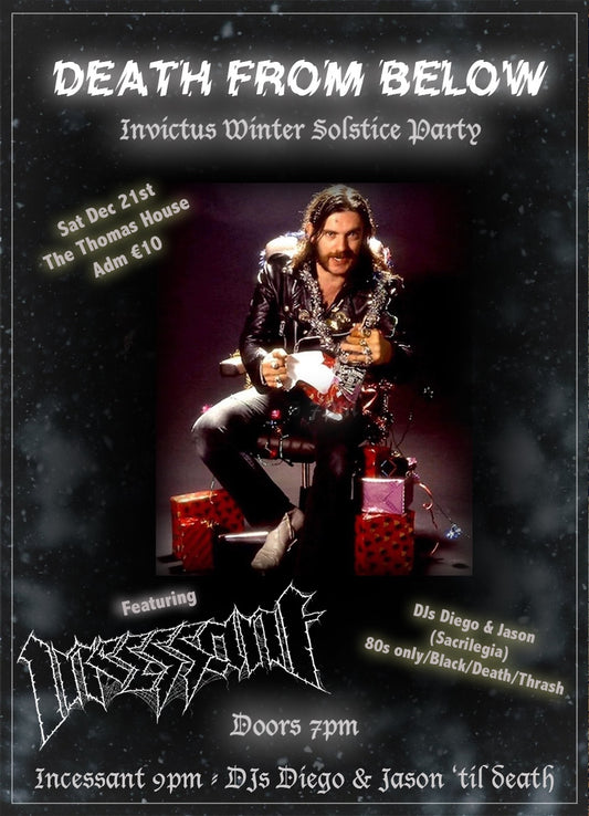 Invictus Winter Solstice Death From Below with INCESSANT on December 21st