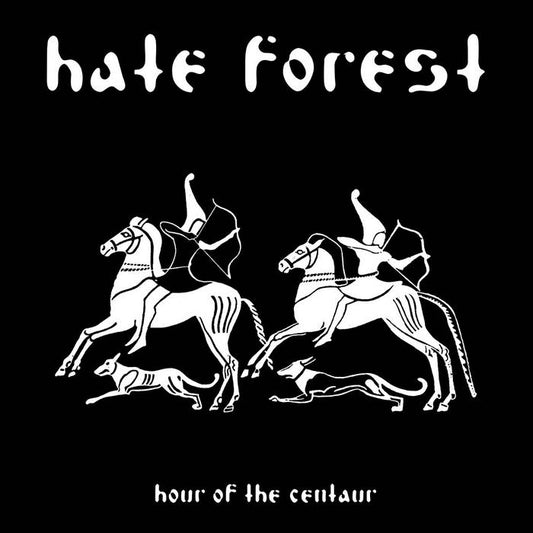 HATE FOREST - Hour of the Centaur (reprint) - Ltd LP