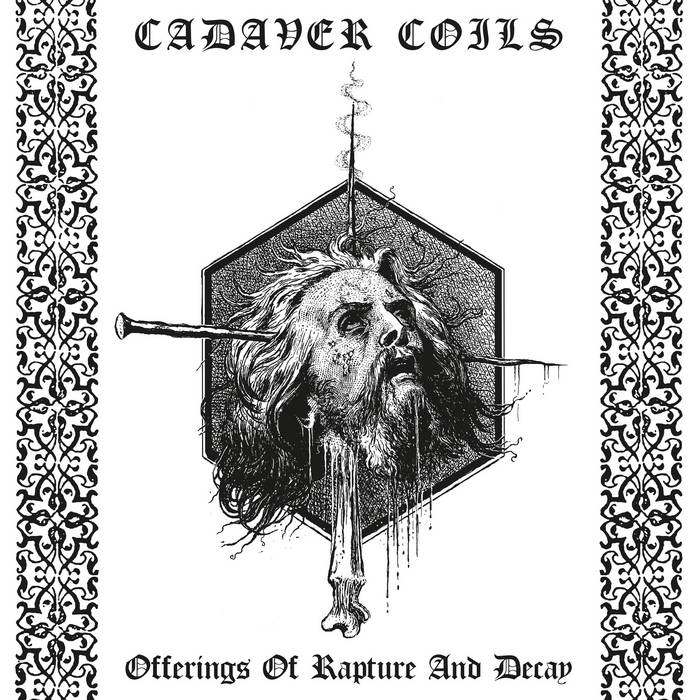 CADAVER COILS Offerings of Rapture and Decay LP