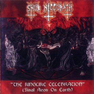 SHUB NIGGURATH - THE KINGLIKE CELEBRATION CD (Dark Recollections Prod release)
