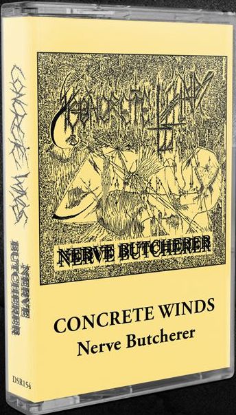 CONCRETE Winds Nerve Butcherer Cassette