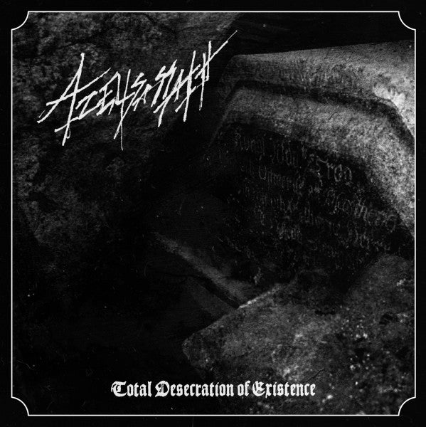 AZELISASSATH Total Desecration of Existance LP
