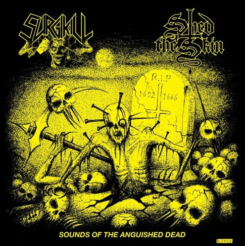 SURGIKILL / SHED THE SKIN Sounds of the Anguished Dead Split 7'' w/Insert + POSTER