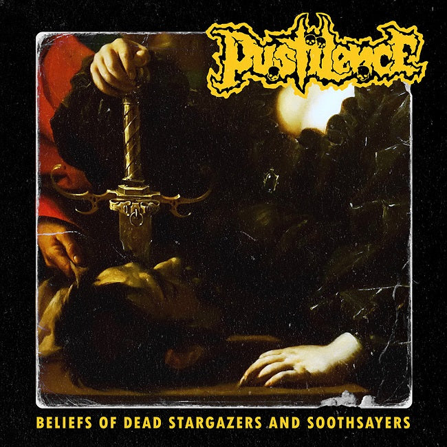 PUSTILENCE Beliefs of Dead Stargazers and Soothsayers CD