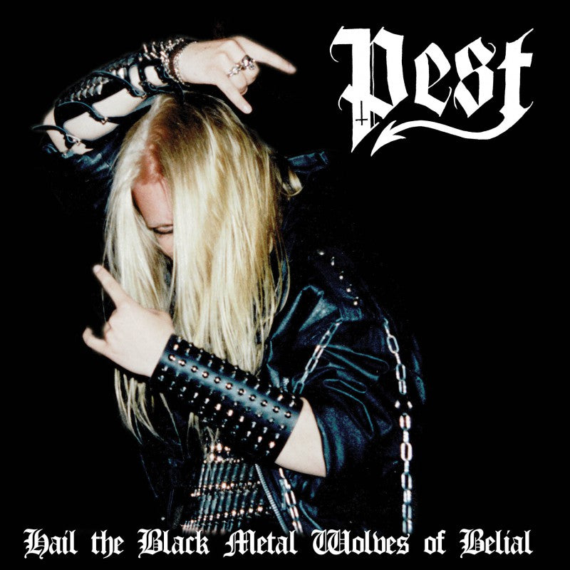 PEST Hail the Black Metal Wolves of Belial LP