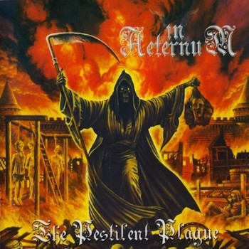 In Aeternum - The Pestilent Plague (Picture Disc)