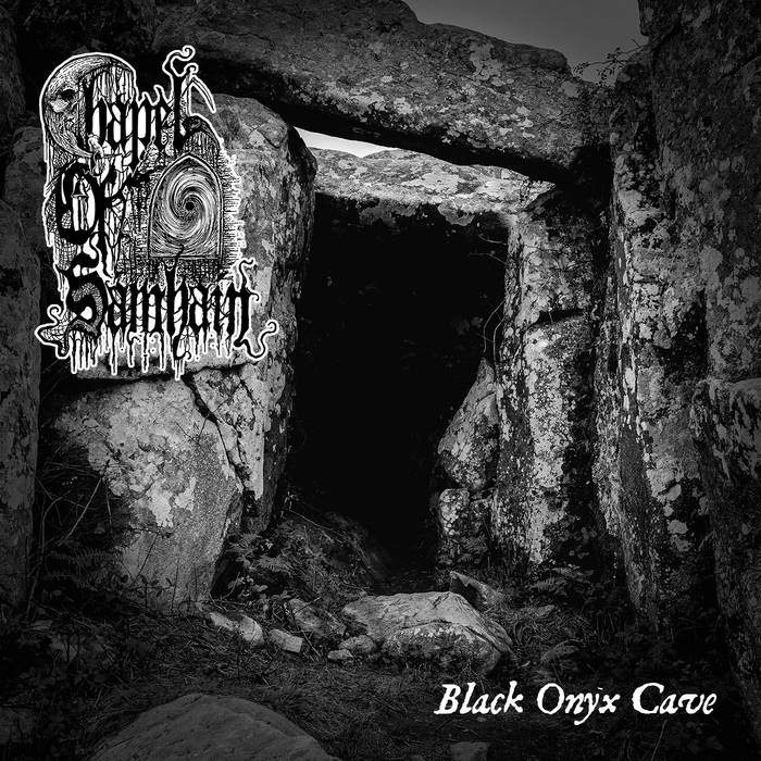 CHAPEL OF SAMHAIN  Black Onyx Cave LP