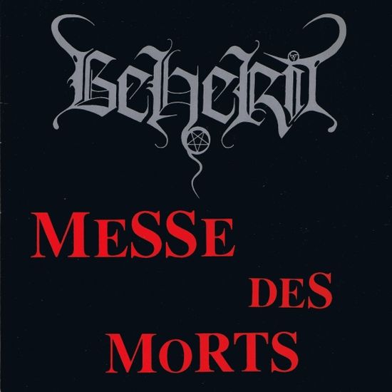 BEHERIT - Messe Des Morts (CASSETTE)