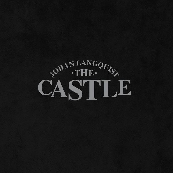 JOHAN LANGQUIST THE CASTLE – Johan Langquist The Castle LP