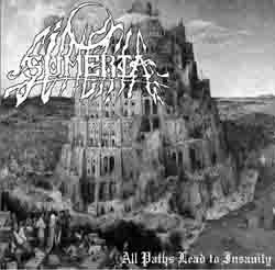 Sumeria – All Paths Lead to Insanity