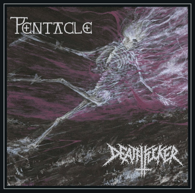 PENTACLE / DEATHFUCKER "Spawn of the Graveless Deity“ CD