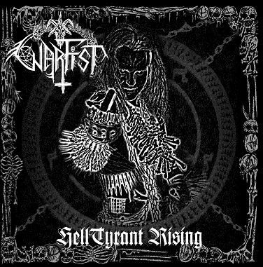 Warfist - Hell Tyrant Rising