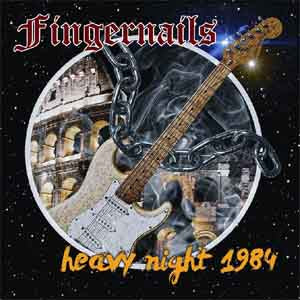 Fingernails - Heavy Night 1984 CD