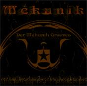 Mekanik - Dër Mëkanïk Grööves