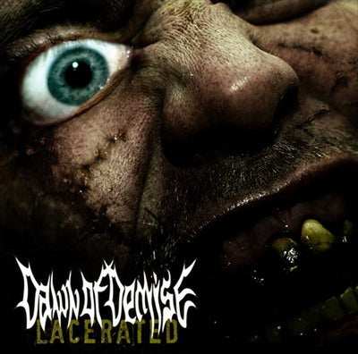 Dawn Of Demise-Lacerated