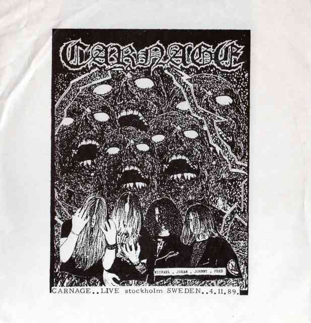 CARNAGE - LIVE IN STOCKHOLM 4-11-89 CD (Bootleg/Unofficial)
