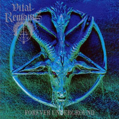 VITAL REMAINS Forever Underground (Re-issue) Ltd LP