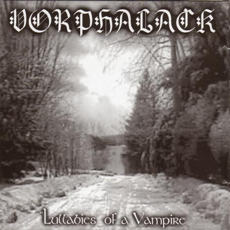 VORPHALACK Lullabies Of A Vampire CD