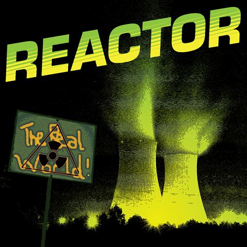 Reactor – The Real World CD