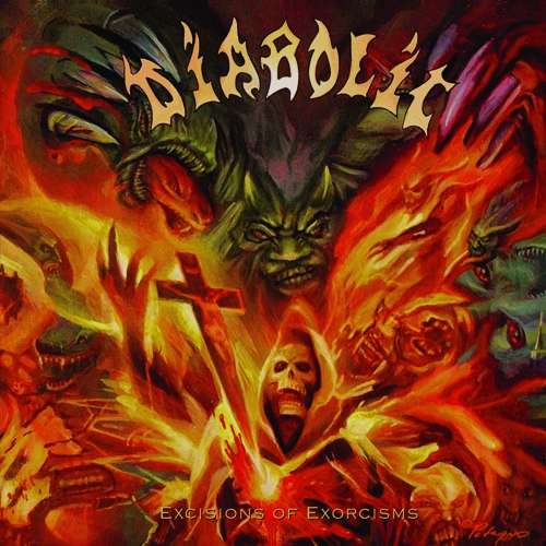 Diabolic - Excisions of Exorcisms CD