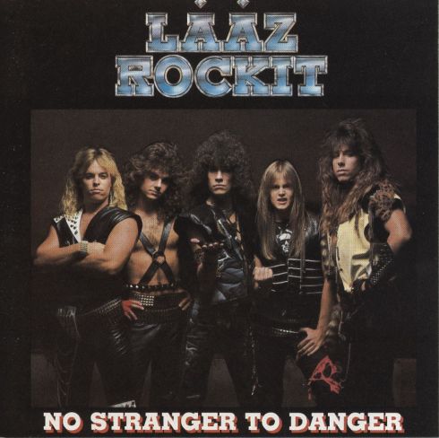 LAAZ ROCKIT No stranger to danger CD
