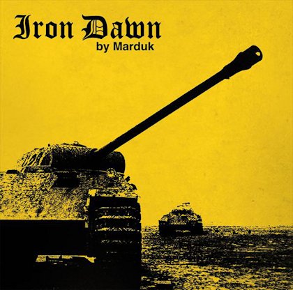 MARDUK - Iron Dawn (Reprint) - Ltd MLP