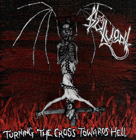 SLUTVOMIT Turning The Cross Towards Hell 7"