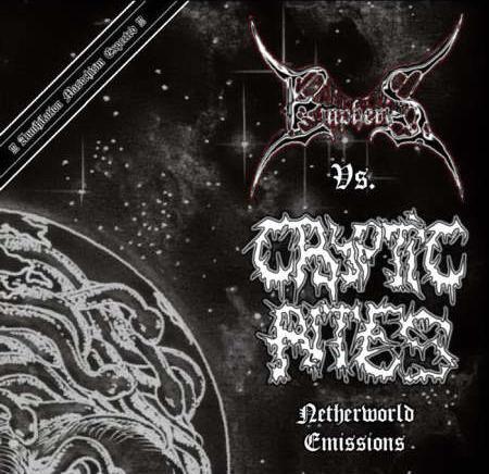 Empheris/Cryptic Rites - Netherworld Emissions