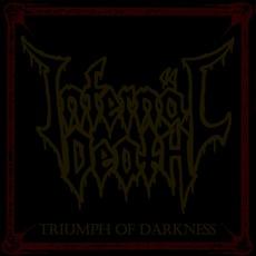 Infernal Death – Triumph Of Darkness