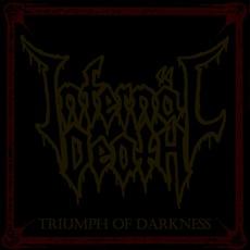 Infernal Death – Triumph Of Darkness