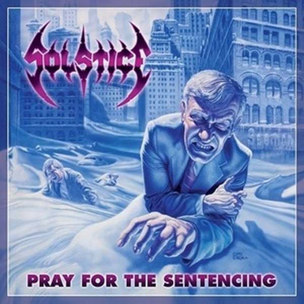 SOLSTICE (US) Pray for the Sentencing 2-CD