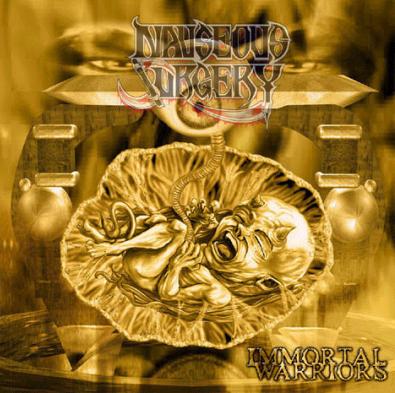 NAUSEOUS SURGERY Immortal Warriors LP