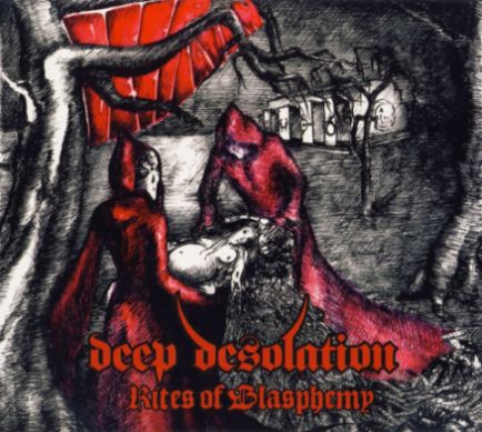 Deep Desolation - Rites Of Blasphemy