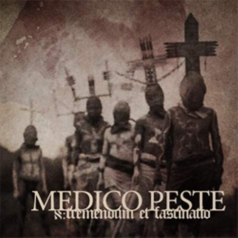 Medico Peste - Tremendum Et Fascinatio CD