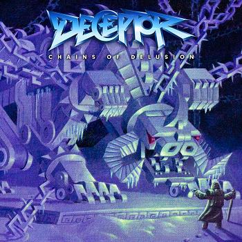 DECEPTOR - Chains Of Delusion (MCD)