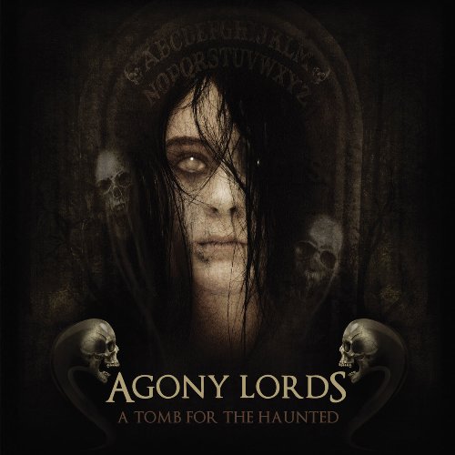 Agony Lords (Mex) A Tomb for the Haunted CD