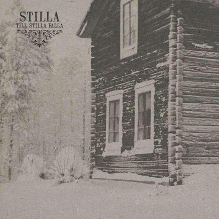 STILLA - Till Stilla Falla CD